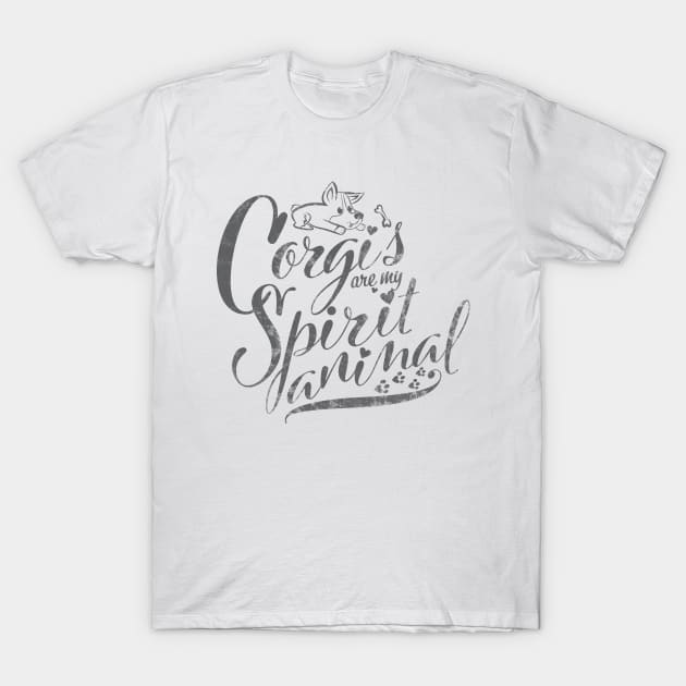 Corgis are My Spirit Animal T-Shirt by DoodleHeadDee